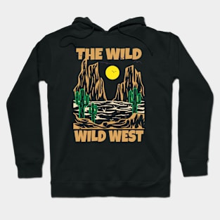 The Wild Wild West Hoodie